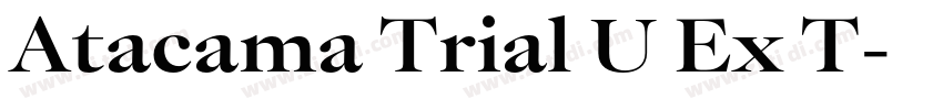 Atacama Trial U Ex T字体转换